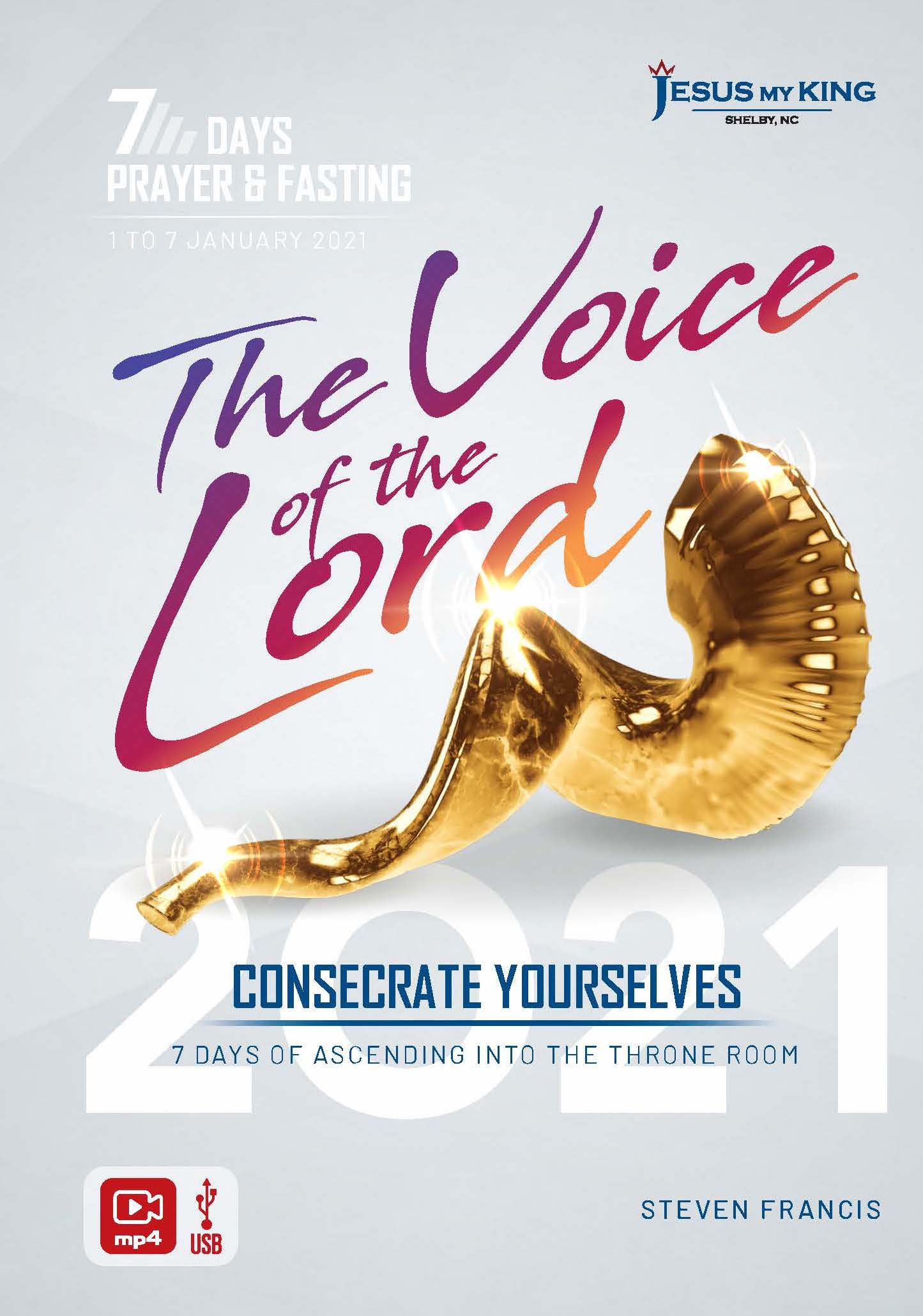 The Voice Of The Lord 2021 (Digital Video) - Steven Francis Ministries 
